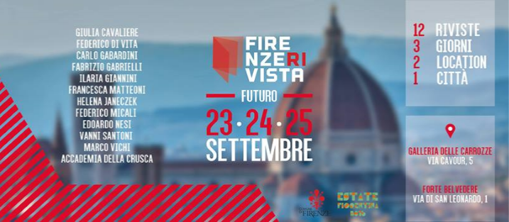 Firenze RiVista 2016 || 23-24-25 settembre 2016 @ Galleria delle Carrozze & Forte Belvedere (FI)