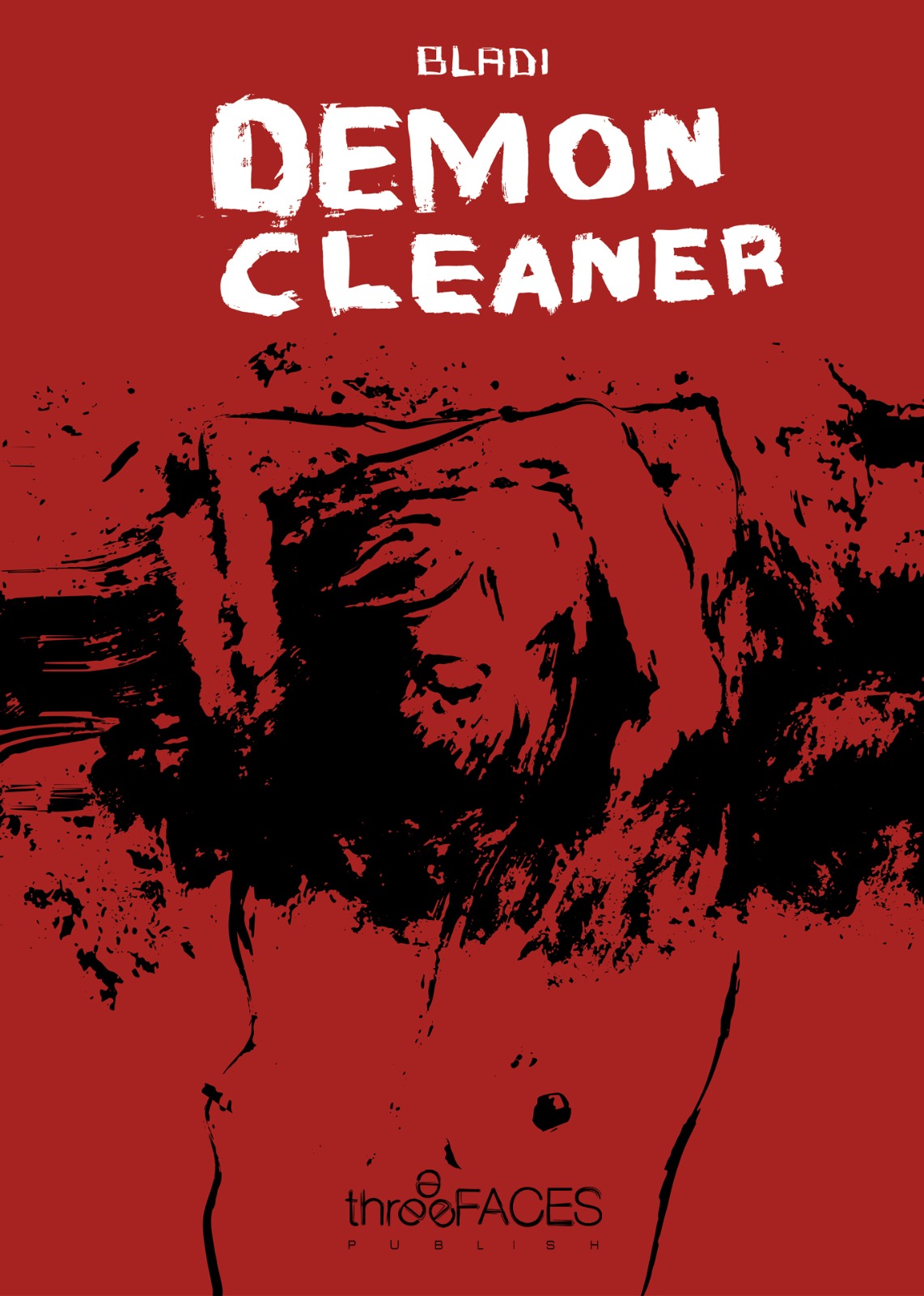 Demon Cleaner_Bladi_Graphic Novel_Three Faces